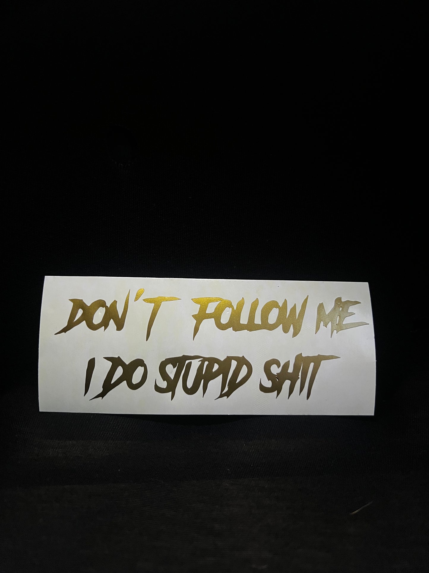 Don’t Follow