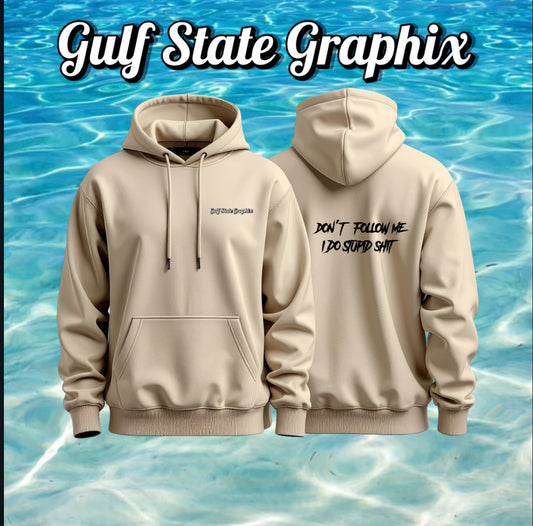 Don’t Follow Hoodie