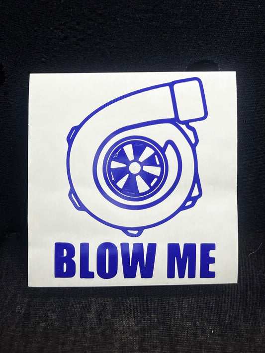 Blow Me Turbo